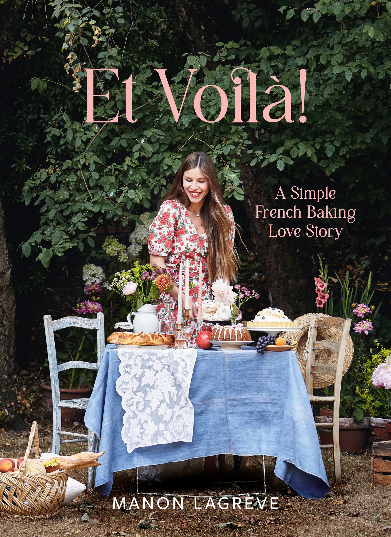  Et Voila! : A Simple French Baking Love Story