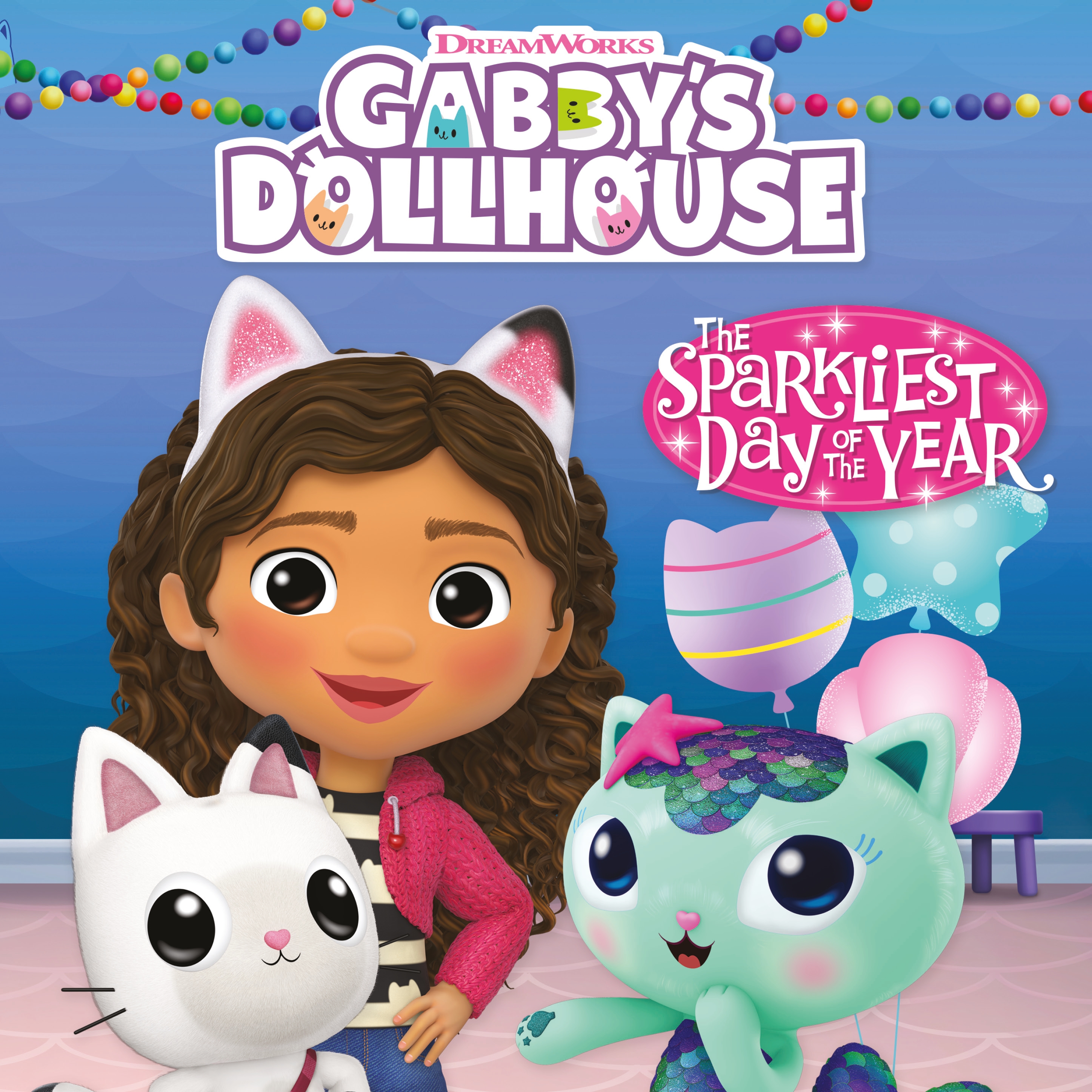 Official Gabby's Dollhouse: The Sparkliest Day of the Year