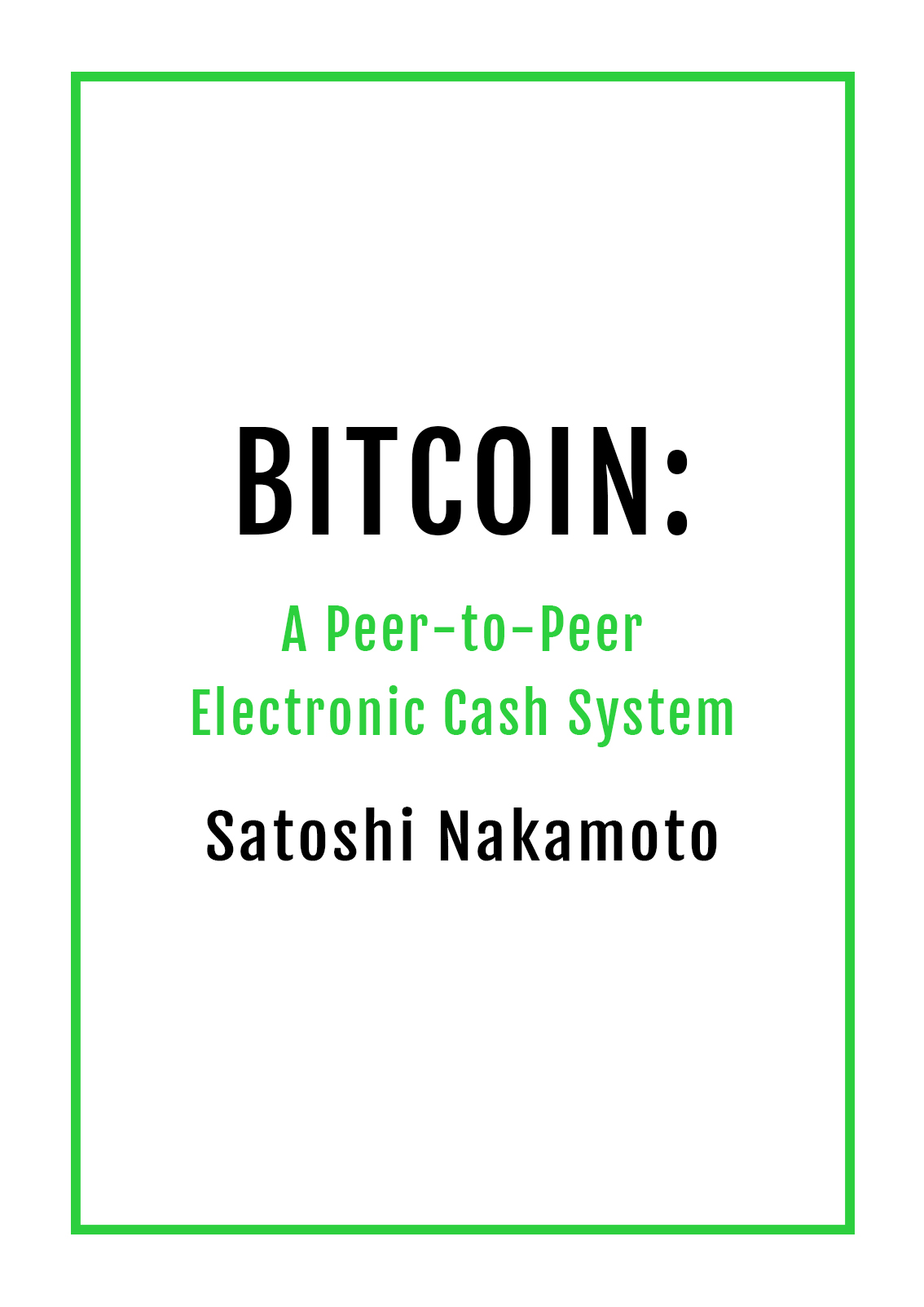 Bitcoin: A Peer-To-Peer Electronic Cash System 