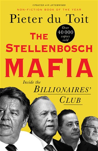Jonathan Ball Publishers: The Stellenbosch Mafia: Inside the Billionaires'  Club