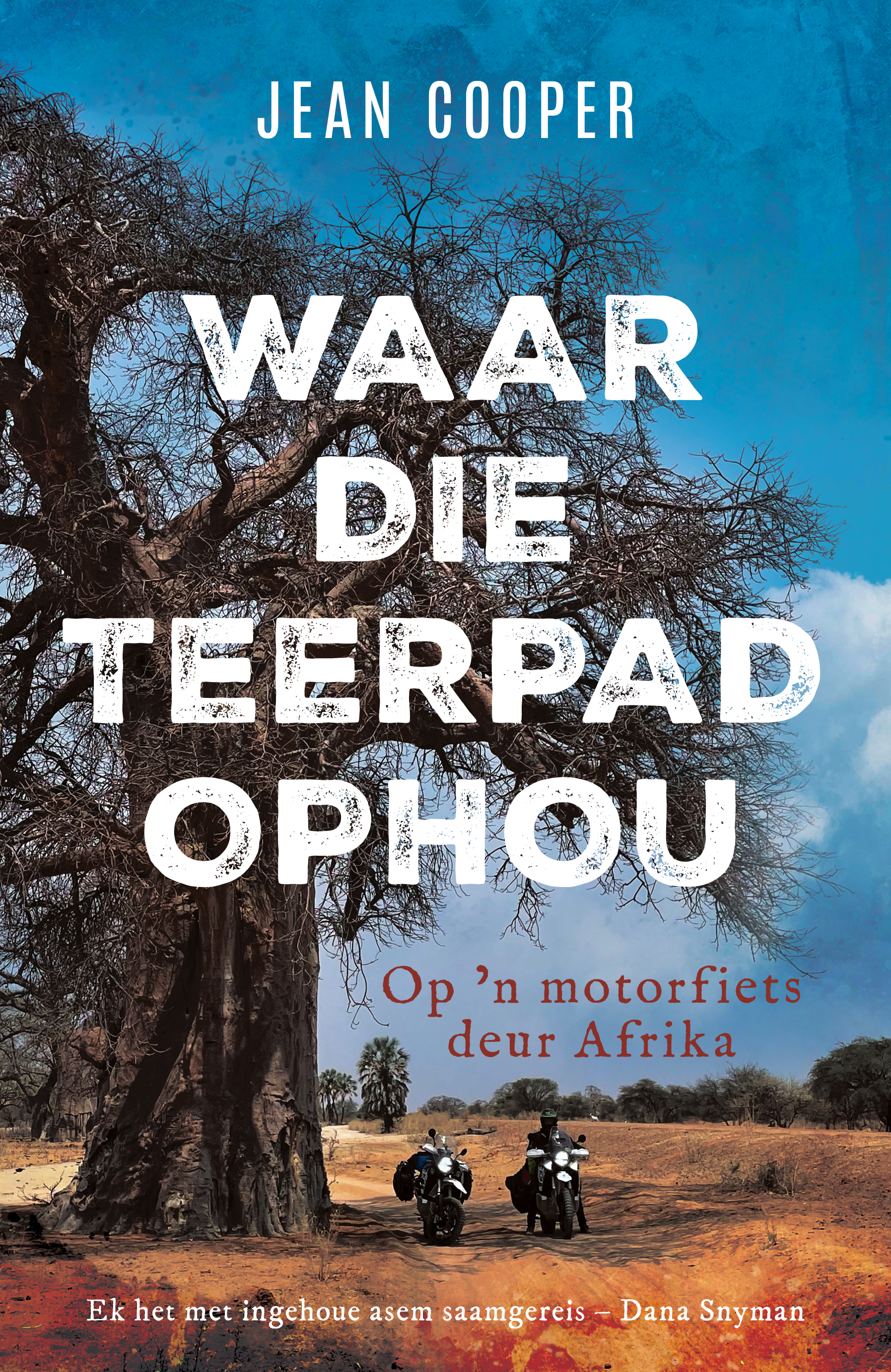 Op ’n motorfiets deur Afrika_COVER_hi-res (1)